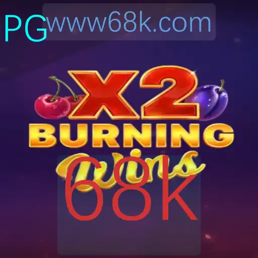 Descubra o Fascinante Mundo de BurningWinsX2 com 68k